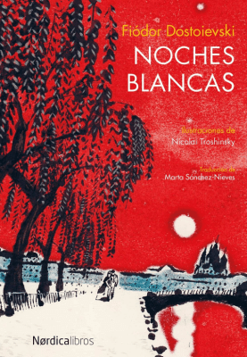 NOCHES BLANCAS - ILUSTRADO