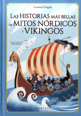 LAS HISTORIAS MÁS BELLAS DE MITOS NÓRDICOS Y VIKINGOS