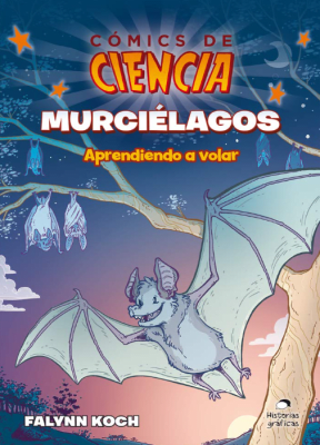 MURCIÉLAGOS. CÓMICS DE CIENCIA