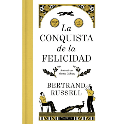 LA CONQUISTA DE LA FELICIDAD