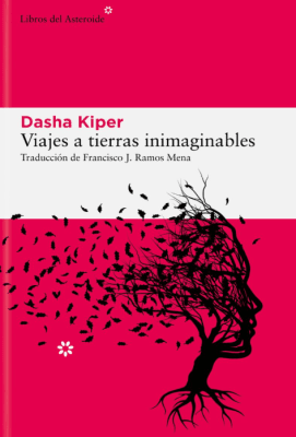 VIAJES A TIERRAS INIMAGINABLES