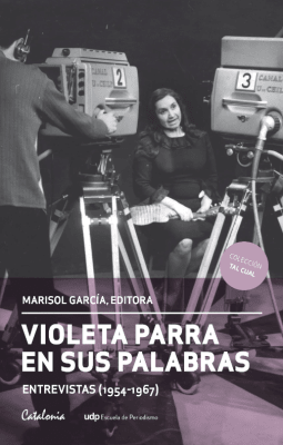 VIOLETA PARRA EN SUS PALABRAS