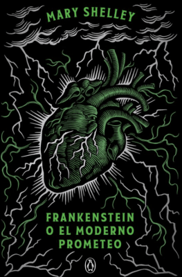 FRANKENSTEIN O EL MODERNO PROMETEO