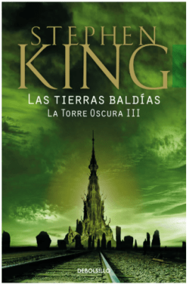 LAS TIERRAS BALDÍAS: LA TORRE OSCURA III