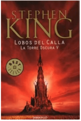 LOBOS DEL CALLA: LA TORRE OSCURA V