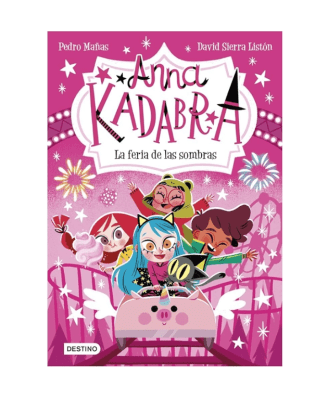 ANNA KADABRA 11. LA FERIA DE LAS SOMBRAS