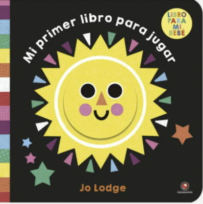 LIBRO PARA MI BEBE - MI PRIMER LIBRO PARA JUGAR