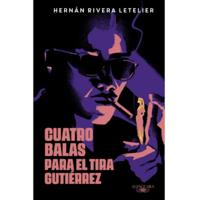 CUATRO BALAS PARA EL TIRA GUTIERREZ