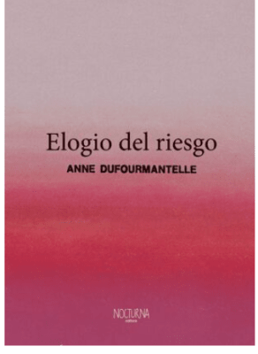 ELOGIO DEL RIESGO