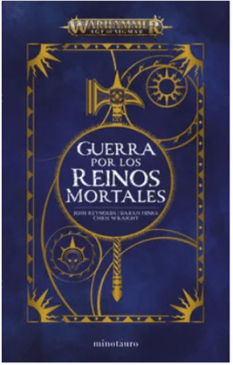 WARHAMMER AGE OF SIGMAR: GUERRA POR LOS REINOS MORTALES OMNIBUS
