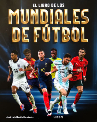 EL LIBRO DE LOS MUNDIALES DE FUTBOL