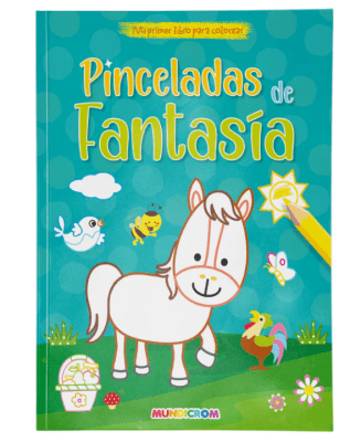 MI PRIMER LIBRO PARA COLOREAR - PINCELADAS DE FANTASIA
