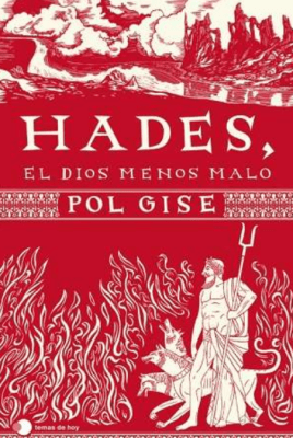HADES. EL DIOS MENOS MALO