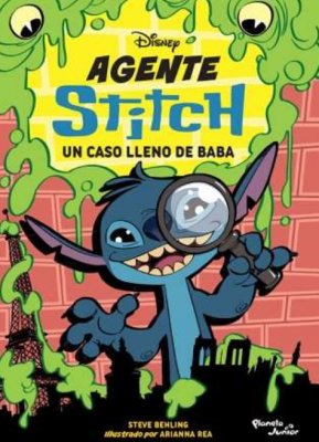 AGENTE STITCH. UN CASO LLENO DE SLIME