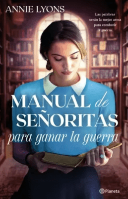 MANUALES DE SEÑORITAS PARA GANAR LA GUERRA
