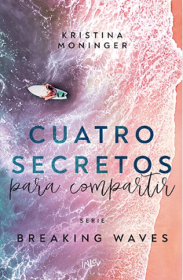 CUATRO SECRETOS PARA COMPARTIR - SERIE BREAKING WAVES #4