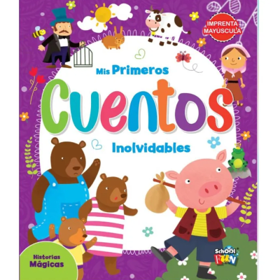 MIS PRIMEROS CUENTOS INOLVIDABLES