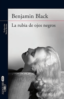 LA RUBIA DE LOS OJOS NEGROS