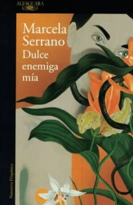 DULCE ENEMIGA MIA. ALFAGUARA