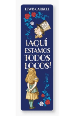 MARCAPÁGINAS - ¡AQUÍ ESTAMOS TODOS LOCOS!