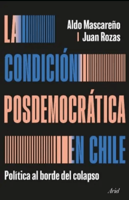 LA CONDICION POSDEMOCRATICA EN CHILE