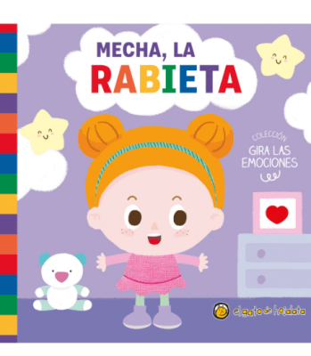 MECHA, LA RABIETA (GIRA LAS EMOCIONES)