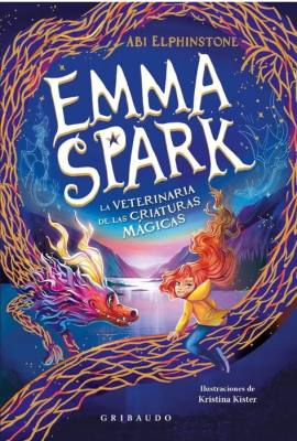 EMMA SPARK LA VETERINARIA DE LAS CRIATURAS MAGICAS