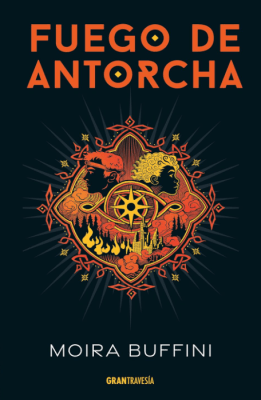 FUEGO DE ANTORCHA (TRILOGIA DE LA ANTORCHA 2)