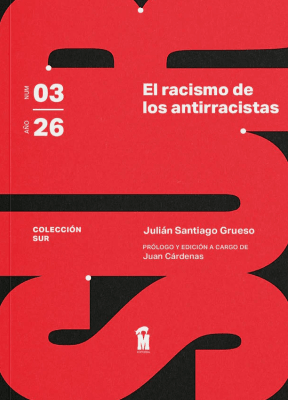 EL RACISMO DE LAS ANTIRRACISTAS