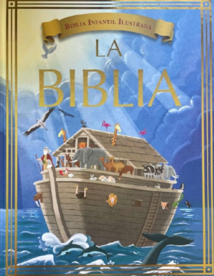 LA BIBLIA INFANTIL ILUSTRADA