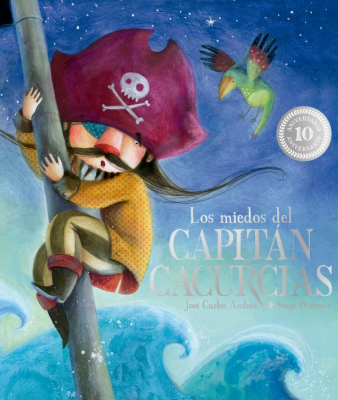 LOS MIEDOS DEL CAPITAN CACURCIAS. 10° ANIVERSARIO