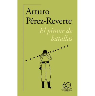 EL PINTOR DE BATALLAS (60 ANIVERSARIO)