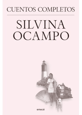 SILVINA OCAMPO CUENTOS COMPLETOS