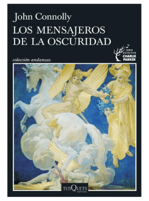 LOS MENSAJEROS DE LA OSCURIDAD (SERIE CHARLIE PARKER)