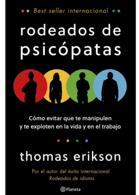RODEADOS DE PSICOPATAS