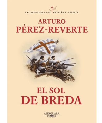 EL SOL DE BREDA (LAS AVENTURAS DEL CAPITÁN ALATRISTE 3)