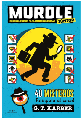 MURDLE JUNIOR 1: CASOS CURIOSOSO PARA MENTES CURIOSAS