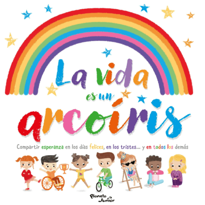 LA VIDA ES UN ARCOIRIS