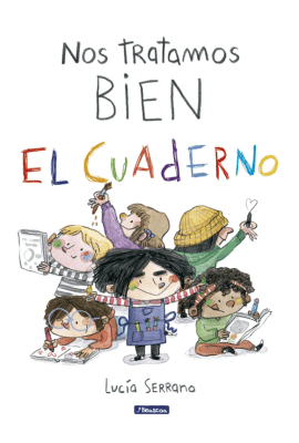 NOS TRATAMOS BIEN. EL CUADERNO