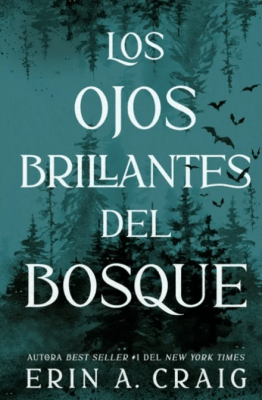 LOS OJOS BRILLANTES DEL BOSQUE