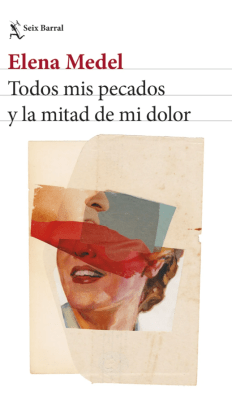 TODOS MIS PECADOS Y LA MITAD DE MI DOLOR
