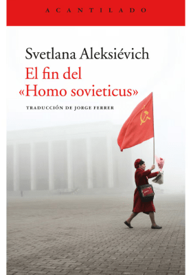 EL FIN DEL HOMO SOVIETICUS