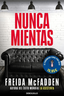 NUNCA MIENTAS