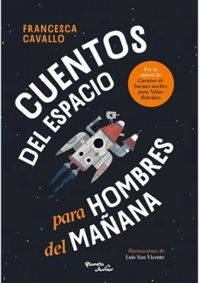 CUENTOS DEL ESPACIO PARA HOMBRES DEL MAÑANA