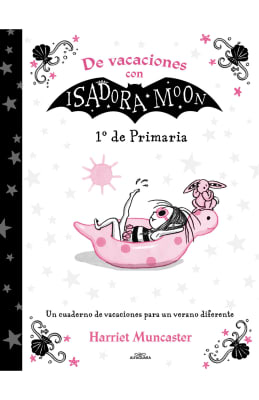 DE VACACIONES CON ISADORA MOON - 1° DE PRIMARIA