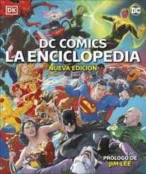 DC COMICS LA ENCICLOPEDIA NUEVA EDICIO