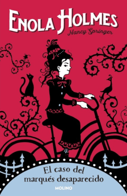 ENOLA HOLMES 1. EL CASO DEL MARQUES DESAPARECIDO