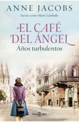 EL CAFÉ DEL ÁNGEL 2. AÑOS TURBULENTOS