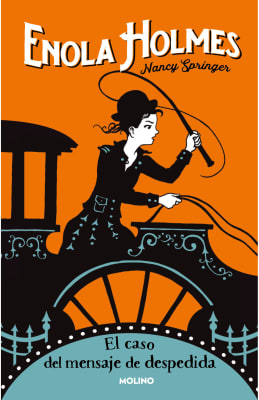 ENOLA HOLMES 6. EL CASO DEL MENSAJE DE DESPEDIDA