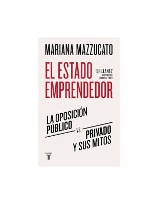 EL ESTADO EMPRENDEDOR